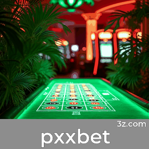 pxxbet: Cassino e Apostas Online Premiadas