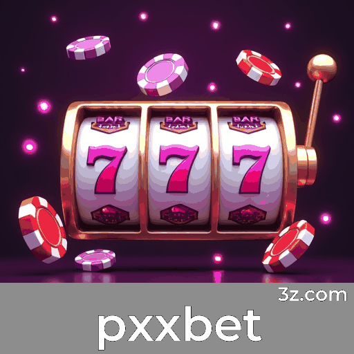 pxxbet: Cassino e Apostas Online Premiadas